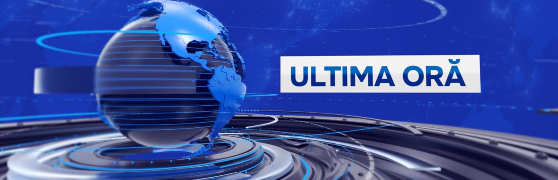 Ediții speciale. Ultima oră