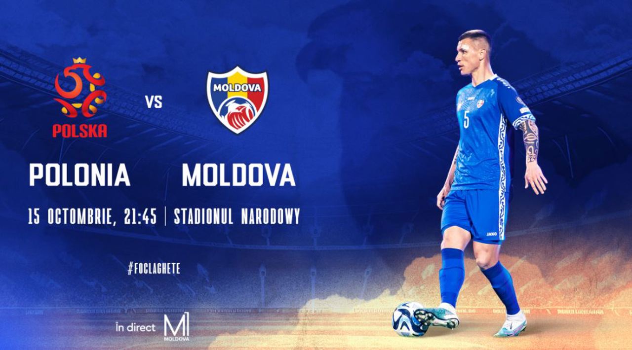 Матч, похожий на финал! Польша – Республика Молдова, в прямом эфире на «Молдова 1»