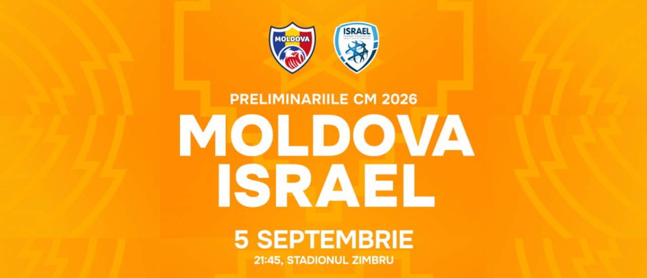 Primele bilete pentru meciul de fotbal Republica Moldova - Israel, în vânzare