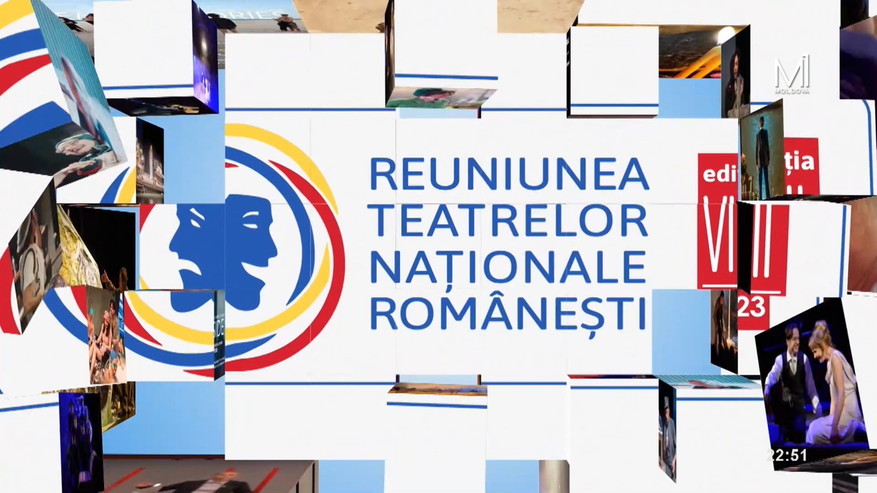 Reuniunea Teatrelor Naționale Românești, ediția a-VIII-a // 15 Septembrie
