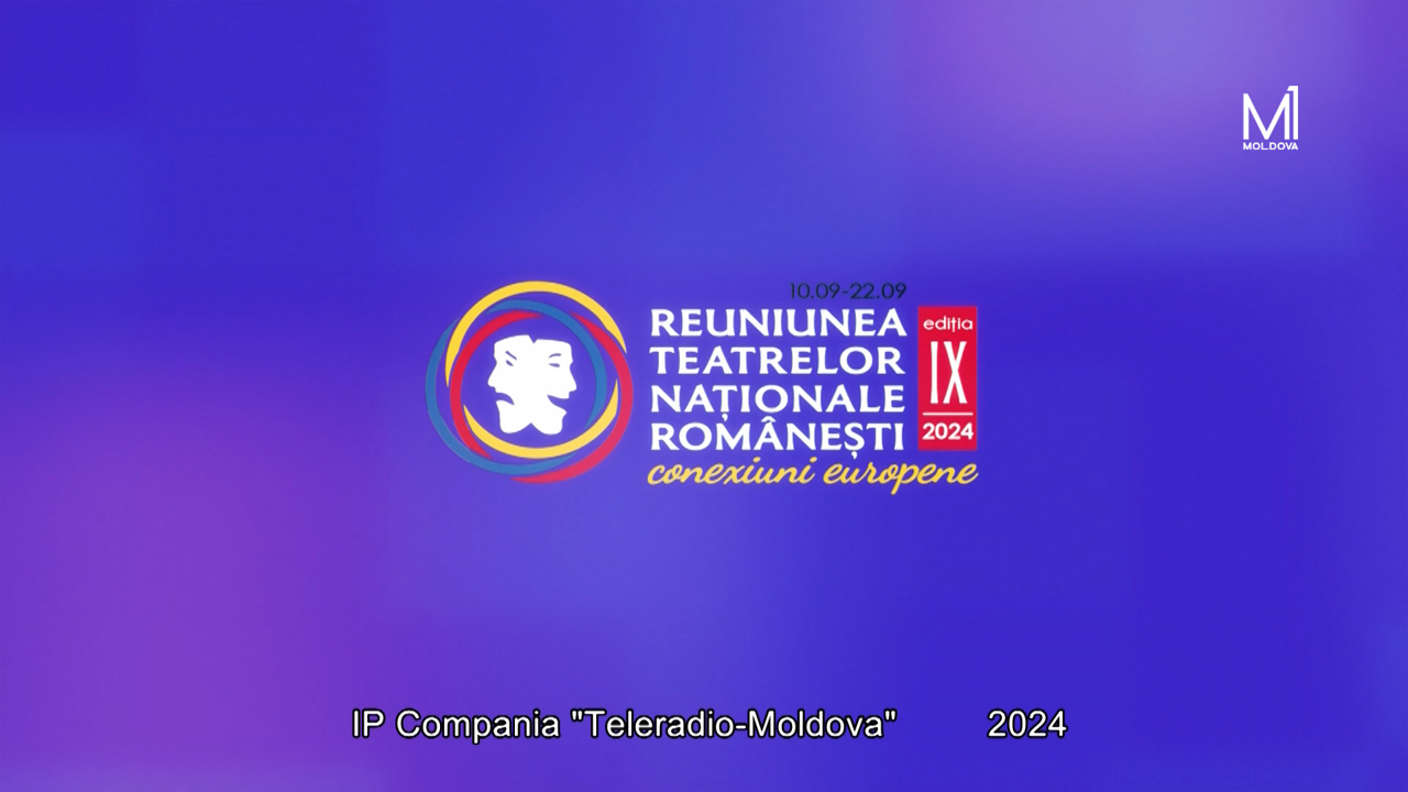 Reuniunea Teatrelor Naționale Românești//17.09.2024.