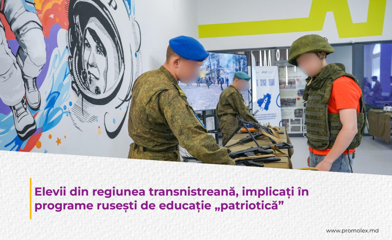 Promo-LEX: Elevi din regiunea transnistreană, implicați în programe rusești de educație „patriotică”
