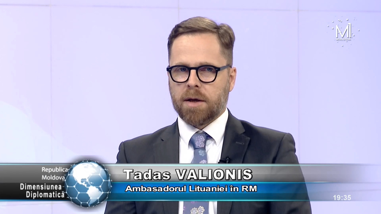 „Dimensiunea Diplomatică” din 22. 01.2024  // Tadas VALIONIS, Ambasadorul Lituaniei în Republica Moldova