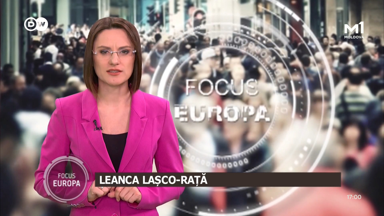	Focus Europa. Coproducție TRM-DW // 8 august 2026