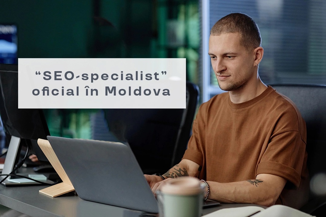ADVERTORIAL | Moldova oficializează profesia de SEO Specialist: apare codul CORM 251316