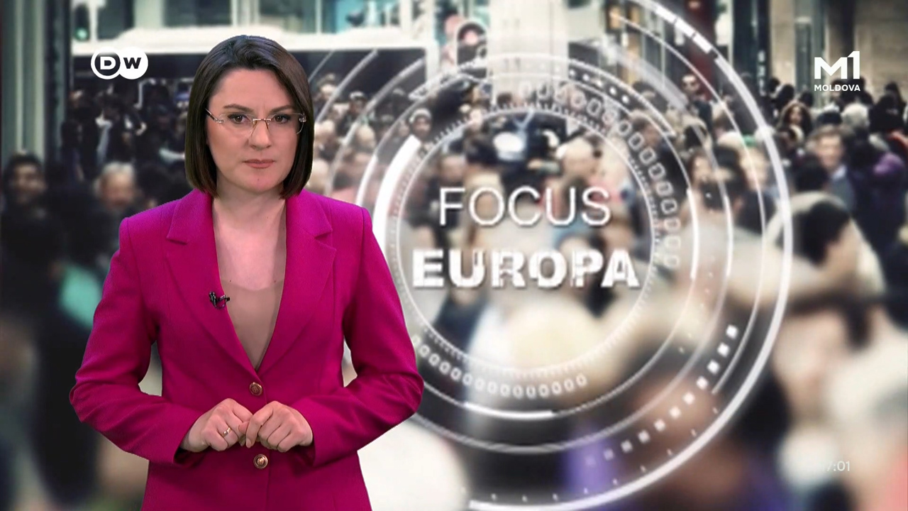 Focus Europa. Coproducție TRM-DW // 17 mai 2025