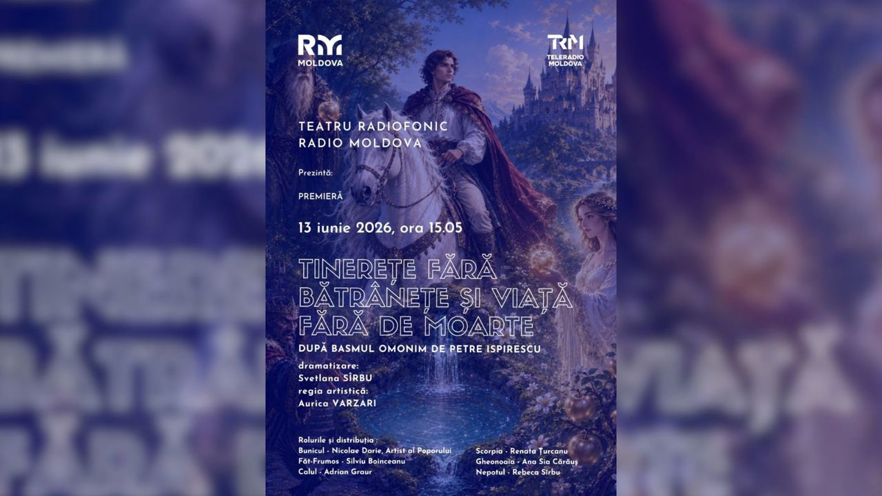 Premieră la Teatrul Radiofonic: „Tinerețe fără bătrânețe și viață fără de moarte”, după basmul omonim de Petre Ispirescu