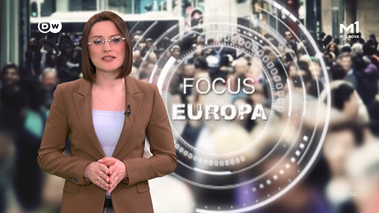 Focus Europa. Coproducție TRM-DW // 21 martie 2026