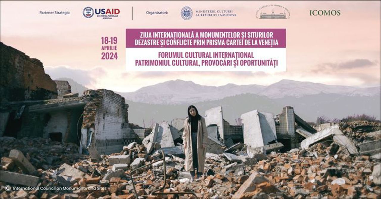La Chișinău se desfășoară Forumul Cultural Internațional cu genericul „Patrimoniul Cultural, Provocări și Oportunități"