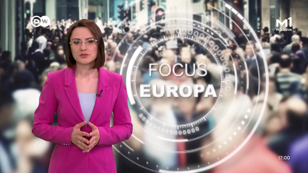 	Focus Europa. Coproducție TRM-DW // 6 iunie 2026